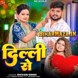 Delhi Se (Shivani Singh)